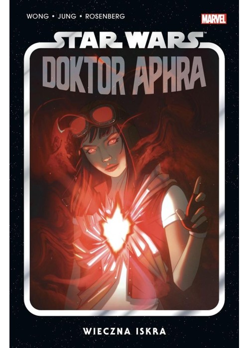 Star Wars Doktor Aphra T.5 Wieczna iskra