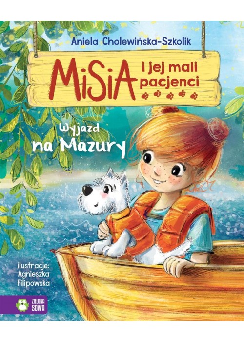 Misia i jej mali pacjenci. Wyjazd na Mazury