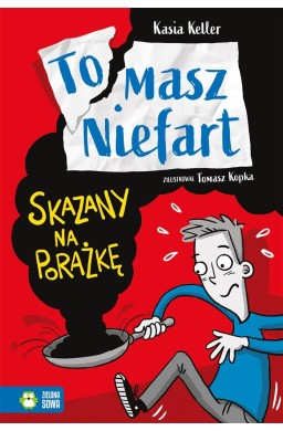 Tomasz Niefart. Skazany na porażkę