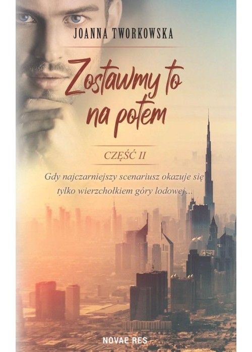 Zostawmy to na potem cz.2