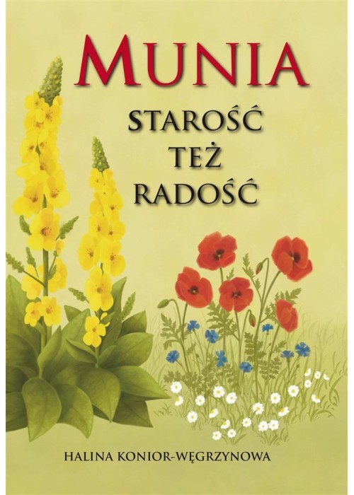 Munia. Starość też radość