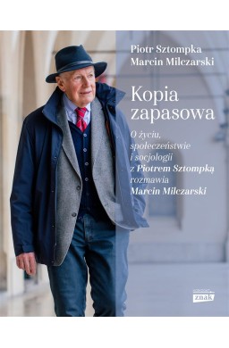 Kopia zapasowa. O życiu, społeczeństwie..