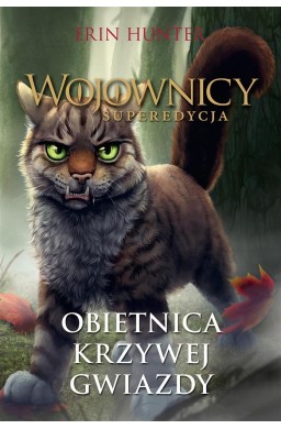 Wojownicy. Superedycja T.6 Obietnica Krzywej