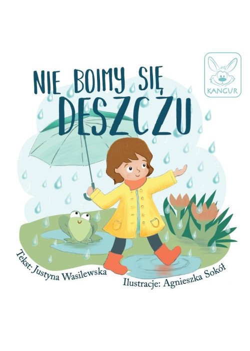 Nie boimy się deszczu!