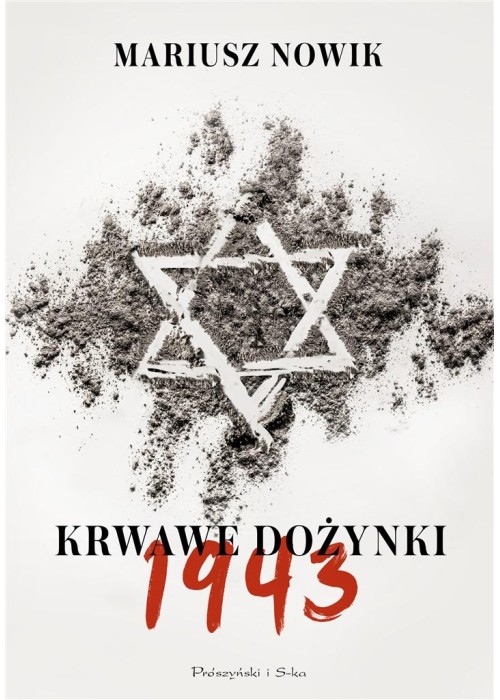 Krwawe dożynki. 1943