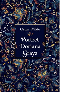 Portret Doriana Graya (edycja kolekcjonerska)