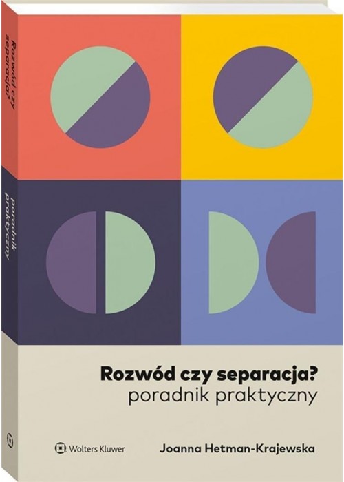 Rozwód czy separacja? Poradnik praktyczny