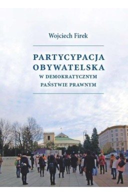 Partycypacja obywatelska w demokratycznym państwie