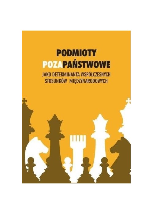 Podmioty pozapaństwowe jako determinanta..