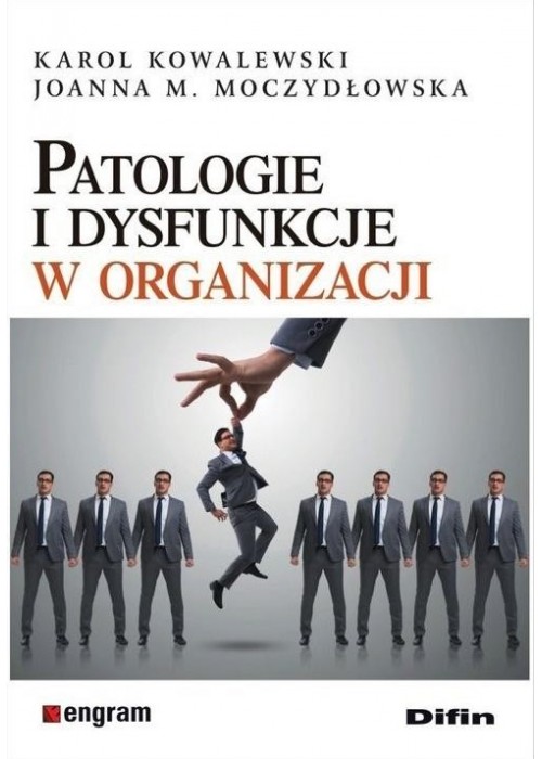 Patologie i dysfunkcje w organizacji