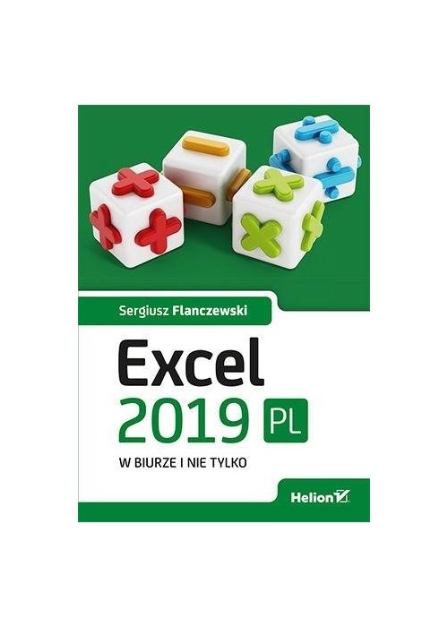 Excel 2019 PL w biurze i nie tylko