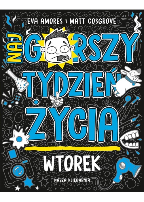 Wtorek. Najgorszy tydzień życia