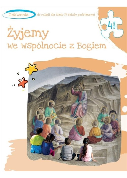 Katechizm SP 4 Żyjemy we wspólnocie z Bogiem ćw.