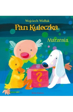 Pan Kuleczka. Marzenia