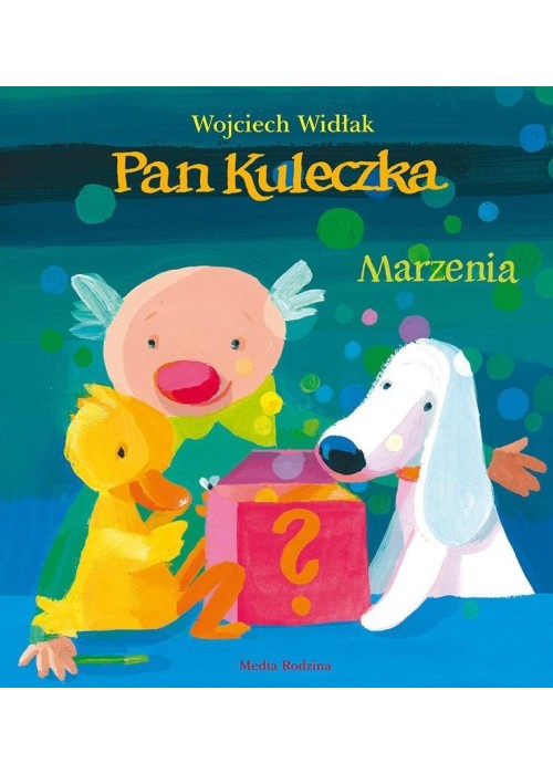 Pan Kuleczka. Marzenia