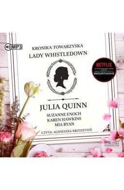 Kronika towarzyska lady Whistledown audiobook