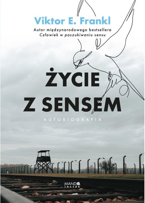 Życie z sensem. Autobiografia