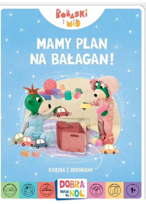 Dobranoc. Trefliki na noc Mamy plan na bałagan!