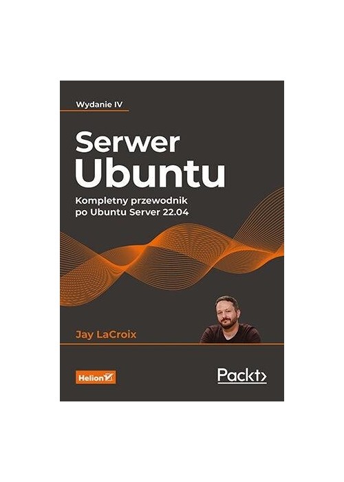 Serwer Ubuntu. Kompletny przewodnik...w.4