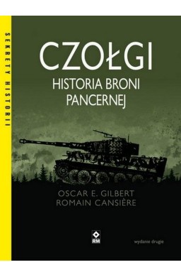 Czołgi. Historia broni pancernej w.2