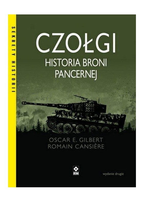 Czołgi. Historia broni pancernej w.2