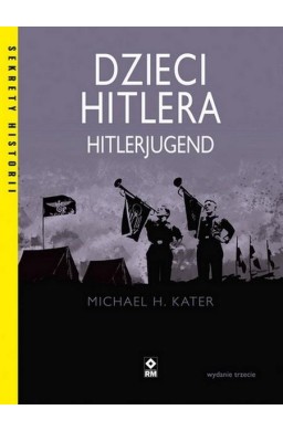 Dzieci Hitlera. Hitlerjugend w.3