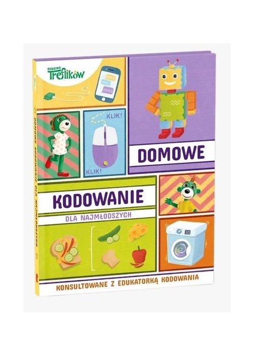 Rodzina Treflików. Domowe kodowanie dla...