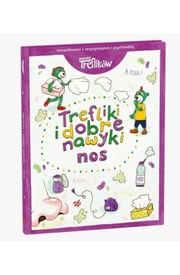 Trefliki i dobre nawyki. Nos