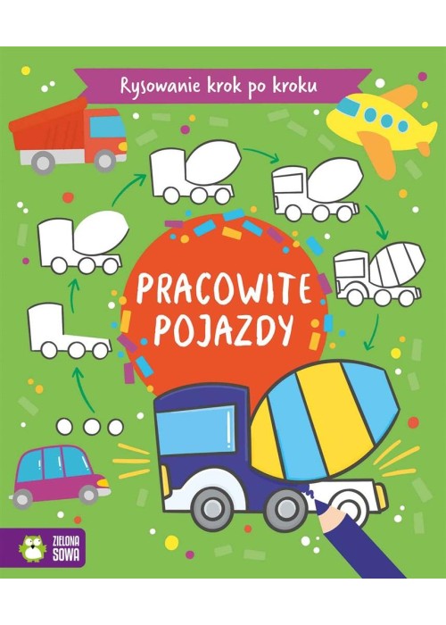 Rysowanie krok po kroku. Pojazdy