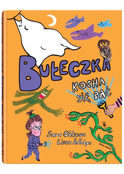 Bułeczka kocha się bać