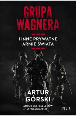 Grupa Wagnera i inne prywatne armie świata