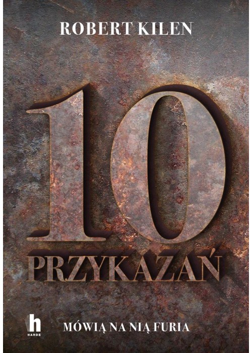 10 przykazań. Mówią na nią Furia