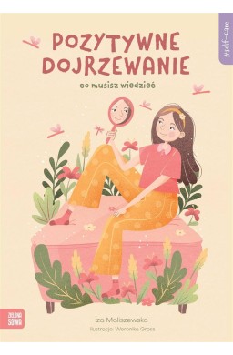 Self-care. Pozytywne dojrzewanie