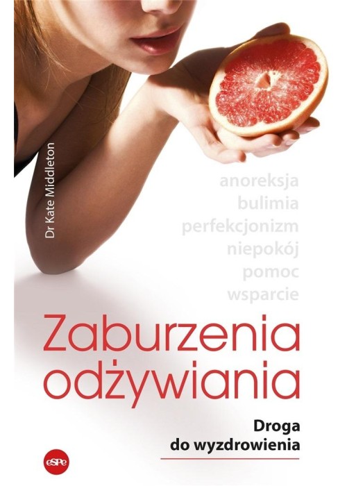 Zaburzenia odżywiania. Droga do wyzdrowienia