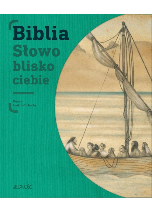 Biblia. Słowo blisko ciebie