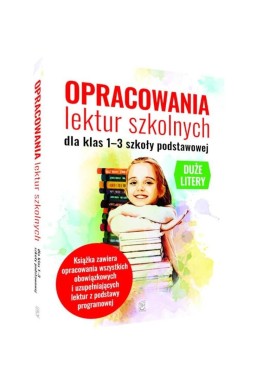 Opracowania lektur szkolnych dla klas SP 1-3