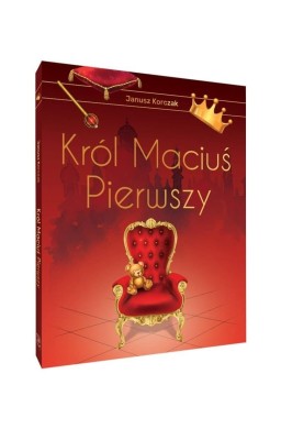 Król Maciuś Pierwszy. Wydanie ekskluzywne