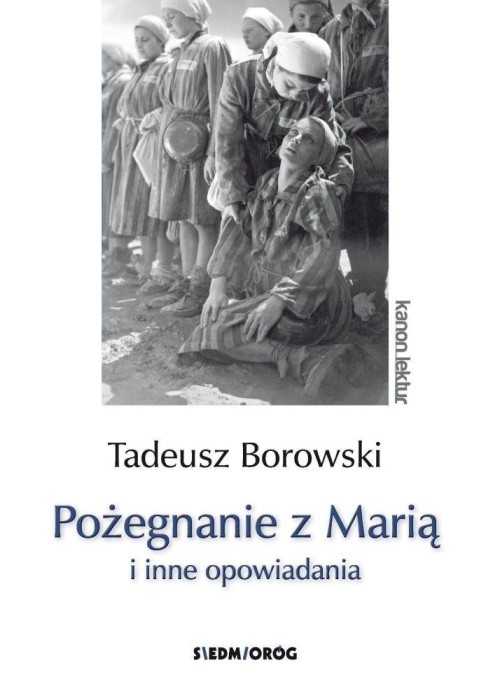 Pożegnanie z Marią i inne opowiadania - Borowski