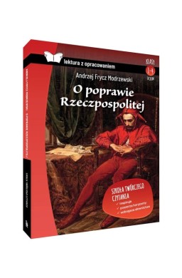 O poprawie Rzeczpospolitej. Z opracowaniem BR