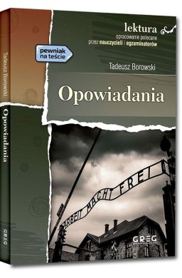 Opowiadania - Tadeusz Borowski