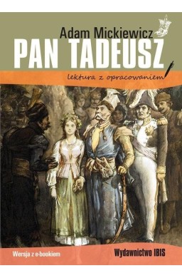 Pan Tadeusz lektura z opracowaniem