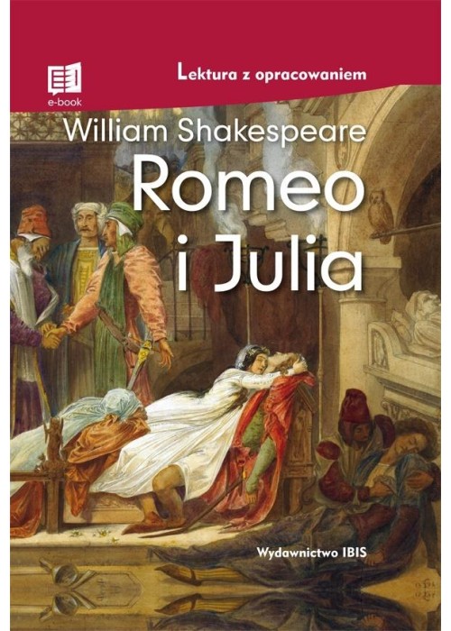 Romeo i Julia. Lektura z opracowaniem TW