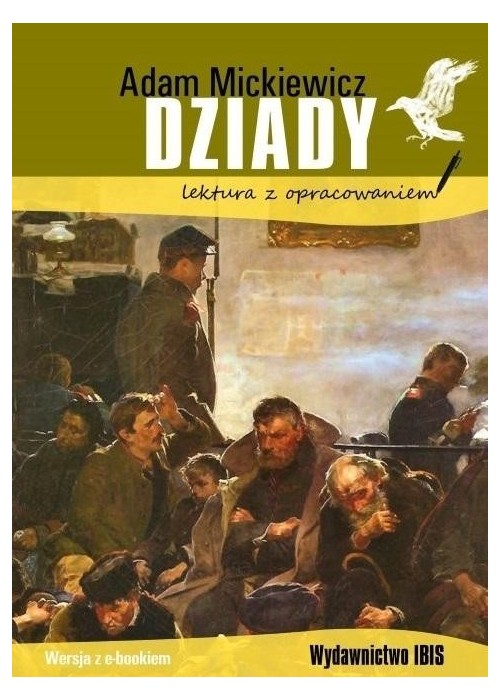 Dziady. Lektura z opracowaniem