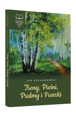 Treny, Pieśni, Psalmy i Fraszki TW SBM