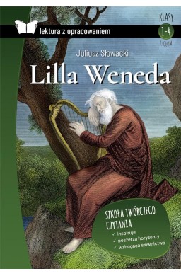 Lilla Weneda . Lektura z opracowaniem TW