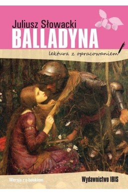 Balladyna. Lektura z opracowaniem BR