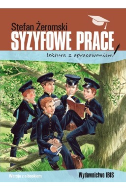 Syzyfowe prace. Lektura z opracowaniem