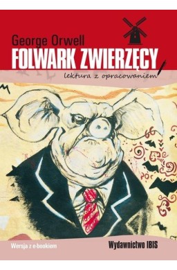 Folwark zwierzęcy . Lektura z opracowaniem BR