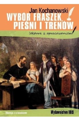 Wybór fraszek, pieśni i trenów