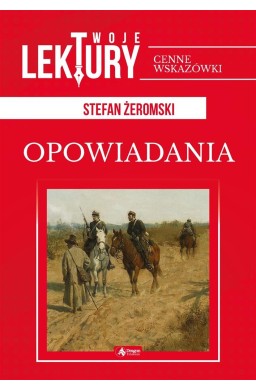 Opowiadania. Stefan Żeromski BR